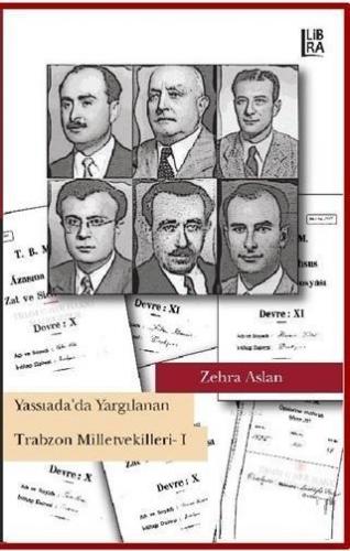 Yassıada'da Yargılanan Trabzon Milletvekilleri 1