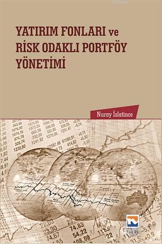 Yatırım Fonları ve Risk Odaklı Portföy Yönetimi