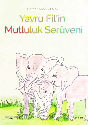 Yavru Fil'in Mutluluk Serüveni