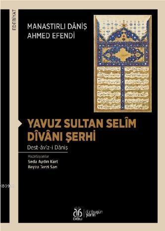 Yavuz Sultan Selîm Dîvânı Şerhi