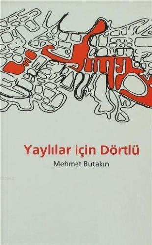 Yaylılar İçin Dörtlü