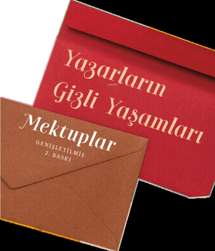 Yazarların Gizli Yaşamları Mektuplar