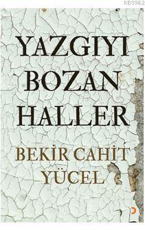 Yazgıyı Bozan Haller