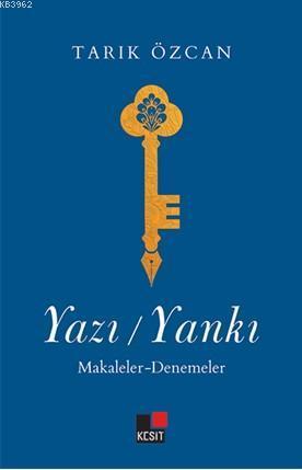 Yazı / Yankı - Makaleler-Denemeler