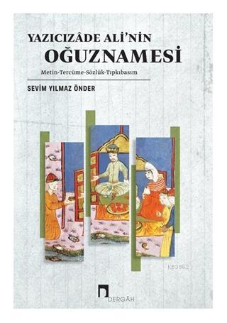 Yazıcızade Ali'nin Oğuznamesi