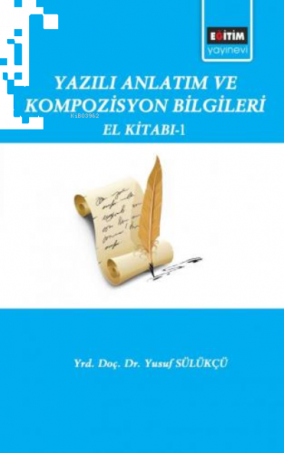 Yazılı Anlatm ve Kompozisyon Bilgileri