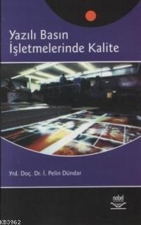 Yazılı Basın İşletmelerinde Kalite