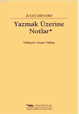 Yazmak Üzerine Notlar