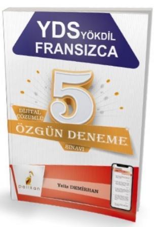 YDS YÖKDİL Fransızca Dijital Çözümlü 5 Özgün Deneme Sınavı