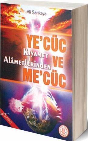 Ye'cüc ve Me'cüc Kıyamet Alametlerinden