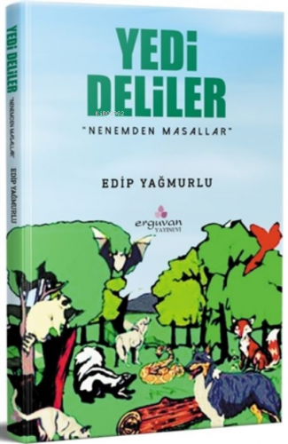 Yedi Deliler Nenemden Masallar