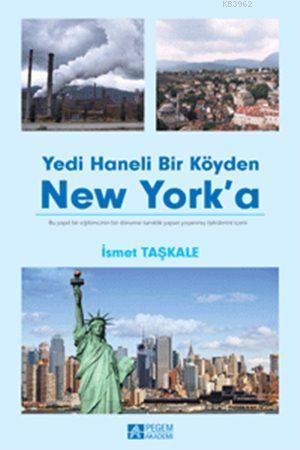 Yedi Haneli Bir Köyden New York'a