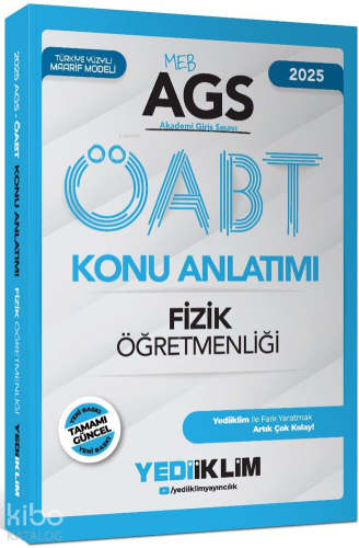 Yediiklim Yayınları 2025 MEB AGS ÖABT Fizik Öğretmenliği Konu Anlatımı