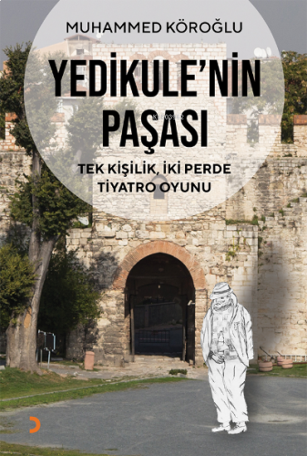 Yedikule’nin Paşası