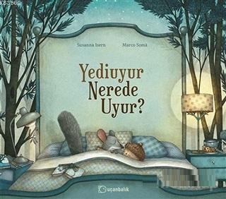 Yediuyur Nerede Uyur?