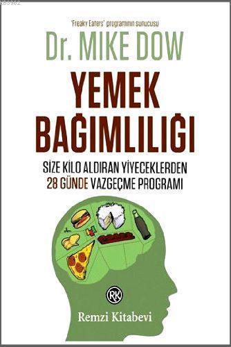 Yemek Bağımlılığı