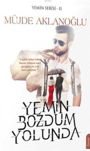 Yemin Bozdum Yolunda (Yemin Serisi 2)