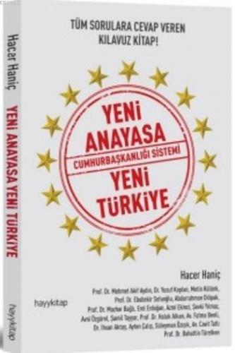 Yeni Anayasa Cumhurbaşkanlığı Sistemi Yeni Türkiye