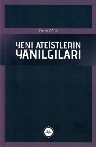 Yeni Ateistlerin Yanılgıları