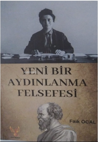 Yeni Bir Aydınlanma Felsefesi