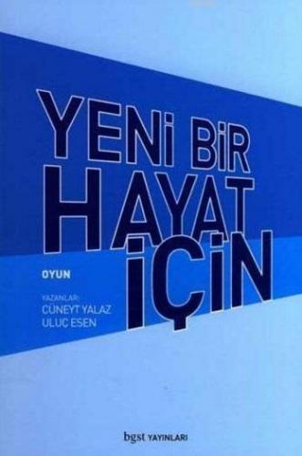 Yeni Bir Hayat İçin