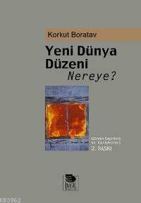 Yeni Dünya Düzeni Nereye?