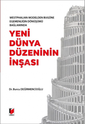 Yeni Dünya Düzeninin İnşası