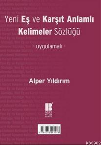 Yeni Eş ve Karşıt Anlamlı Kelimeler Sözlüğü