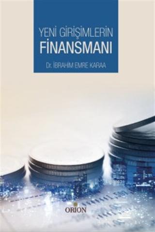 Yeni Girişimlerin Finansmanı