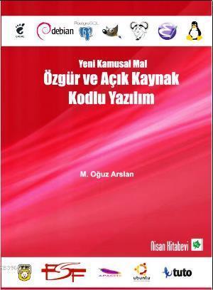 Yeni Kamusal Mal - Özgür ve Açık Kaynak Kodlu Yazılım