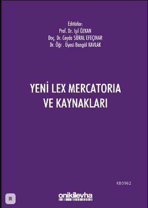 Yeni Lex Mercatoria ve Kaynakları