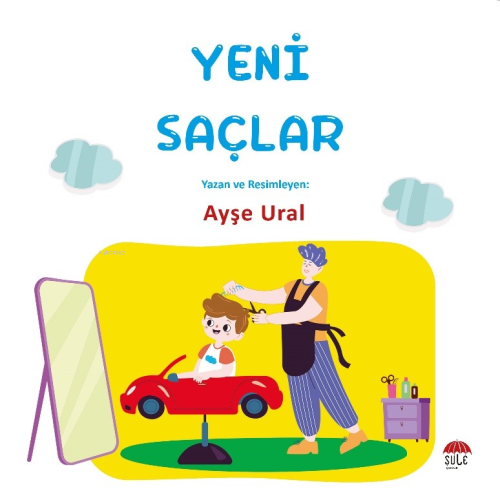 Yeni Şaçlar;4-7 Yaş