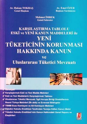 Yeni Tüketicinin Korunması Hakkında Kanun ve Uluslararası Tüketici Mev