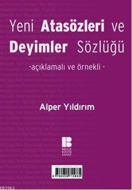 Yeni Türk Atasözleri ve Deyimler Sözlüğü