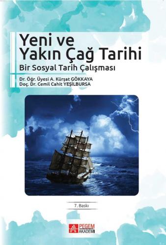 Yeni ve Yakın Çağ Tarihi Bir Sosyal Tarih Çalışması