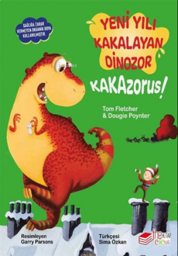 Yeni Yılı Kakalayan Dinozor Kakazorus