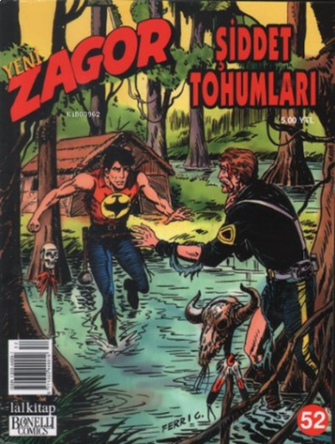 Yeni Zagor Sayı: 52 Şiddet Tohumları