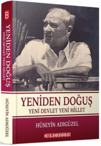 Yeniden Doğuş Yeni Devlet Yeni Millet