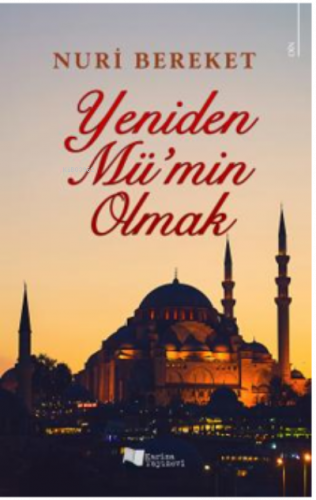 Yeniden Mü’min Olmak