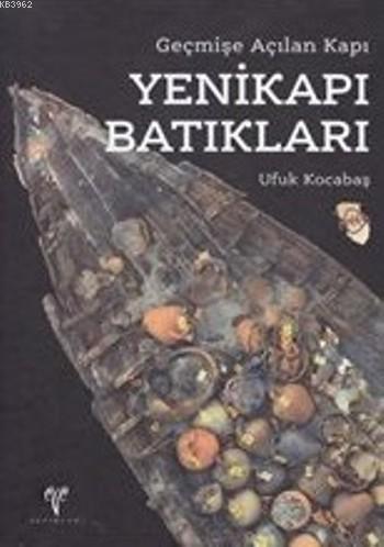 Yenikapı Batıkları (Ciltli)