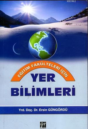 Yer Bilimleri (Eğitim Fakülteleri İçin)