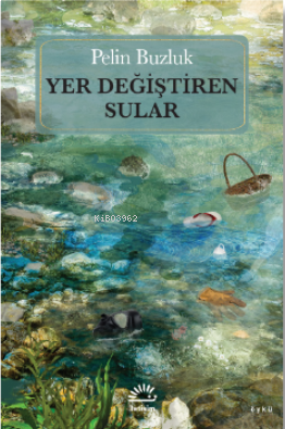 Yer Değiştiren Sular