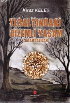 Yeraltındaki Gizemli Yaşam (Agartalılar)