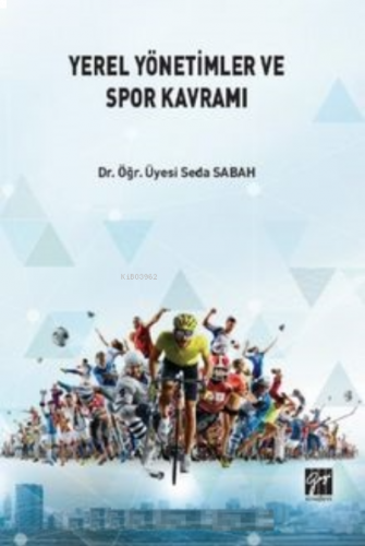 Yerel Yönetimlerde ve Spor Kavramı