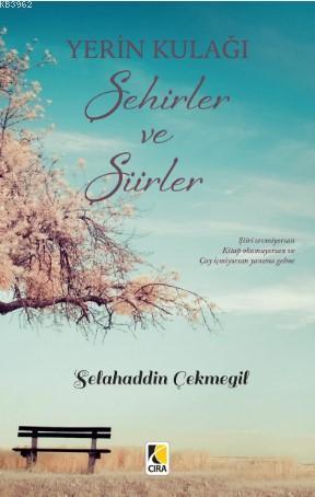 Yerin Kulağı Şehirler ve Şiirler