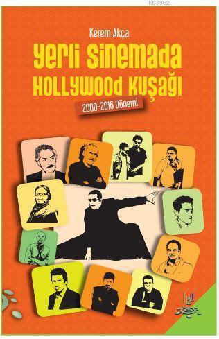 Yerli Sinemada Hollywood Kuşağı