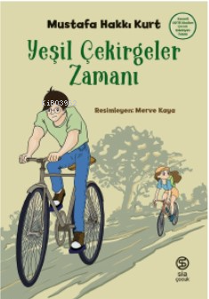 Yeşil Çekirgeler Zamanı