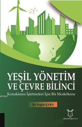 Yeşil Yönetim ve Çevre Bilinci