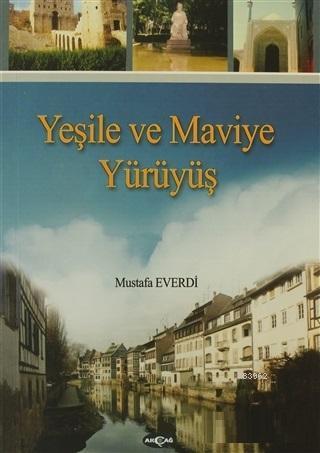 Yeşile ve Maviye Yürüyüş