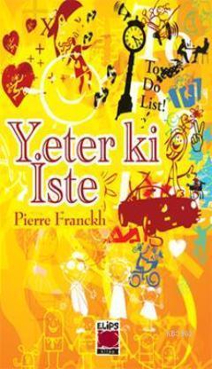 Yeter ki İste (Ciltli)